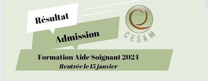 Résultat d’admission a la sélection pour l’entrée en formation Aide Soignant