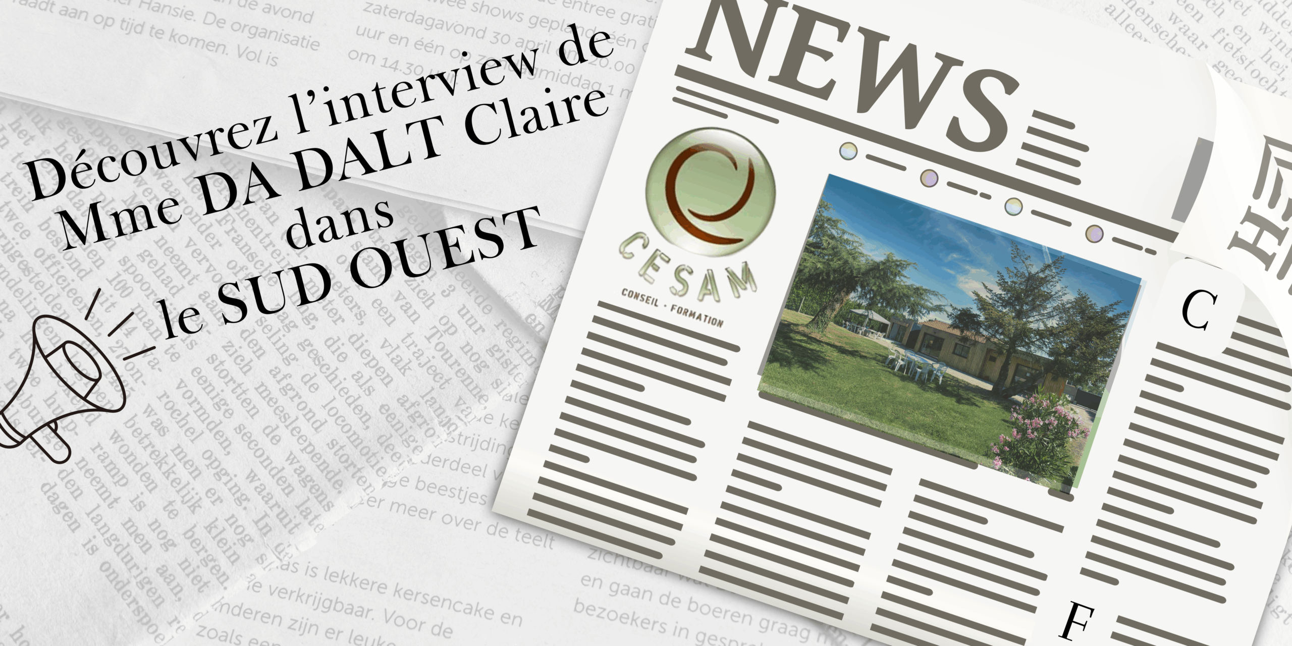 Notre directrice se confie dans le Sud Ouest